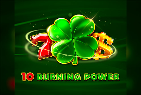 10 Burning Power