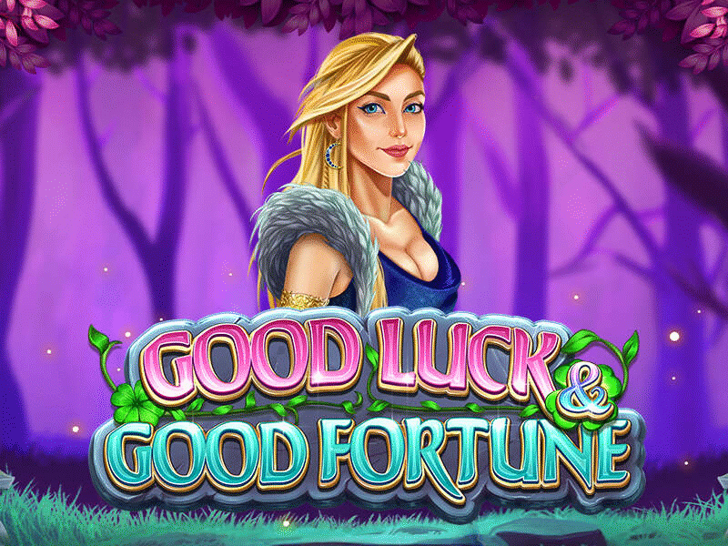 Good Luck & Good Fortune